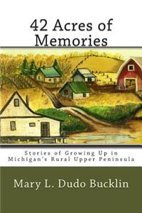 42 acres of memories 2nd edition