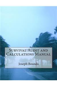 Survival Audit and Calculations Manual