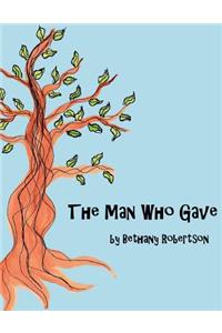 The Man Who Gave