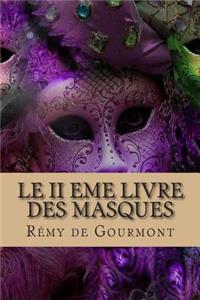 Le II eme livre des masques