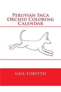 Peruvian Inca Orchid Coloring Calendar