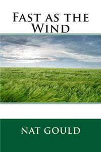 Fast as the Wind