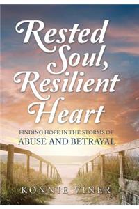 Rested Soul, Resilient Heart