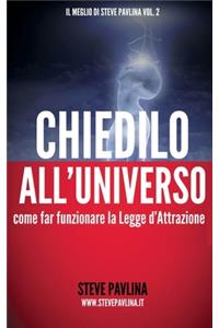 Chiedilo all'Universo