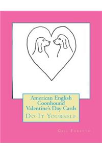 American English Coonhound Valentine's Day Cards