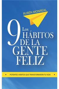Los 9 hábitos de la gente feliz