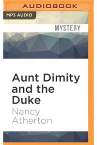 Aunt Dimity and the Duke