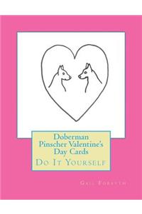 Doberman Pinscher Valentine's Day Cards