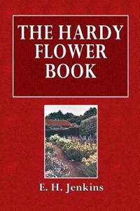 The Hardy Flower Book