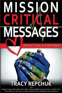 Mission Critical Messages