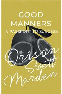 Good Manners - A Passport to Success