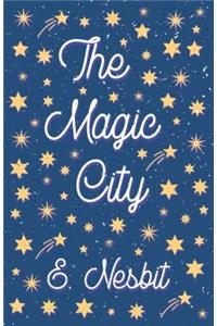 The Magic City