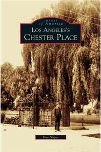 Los Angeles's Chester Place