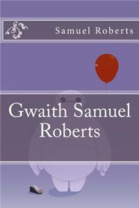 Gwaith Samuel Roberts