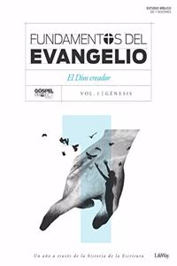 Fundamentos del Evangelio, Vol.1