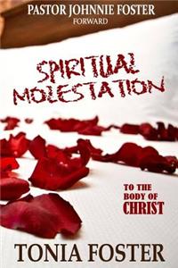 Spiritual Molestation