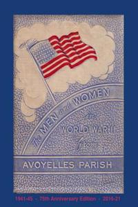 The Men and Women in World War II from Avoyelles Parish