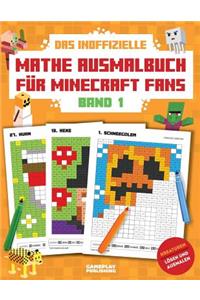 Das Inoffizielle Mathe Ausmalbuch für Minecraft Fans