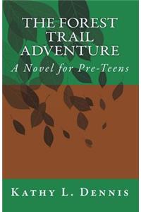 The Forest Trail Adventure