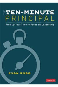 The Ten-Minute Principal