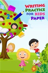 Writing Practice Paper For Kids