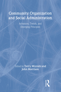 Community Organization and Social Administration