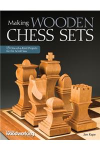 Making Wooden Chess Sets