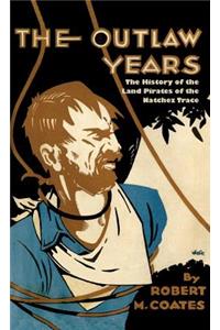 Outlaw Years, The