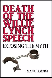 Death of the Willie Lynch Speech