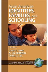 Asian American Identities, Families, and Schooling (Hc)