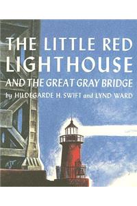 Little Red Lighthouse and the Great Gray Bridge, the (1 Hardcover/1 CD)