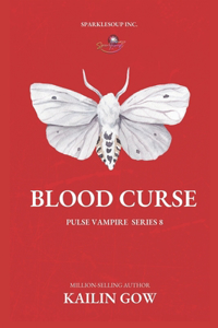 Blood Curse (PULSE Vampire Series #8)
