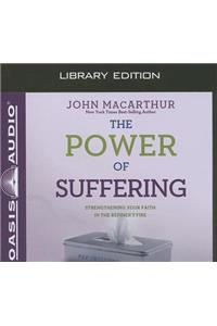 The Power of Suffering (Library Edition)