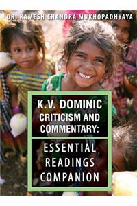 K.V. Dominic Criticism and Commentary