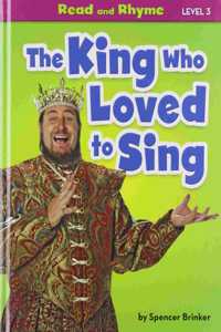 King Who Loved to Sing