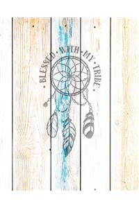 Blessed With My Tribe