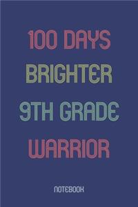 100 Days Brighter 9th Grade Warrior