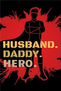 Husband daddy hero
