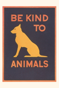 Vintage Journal Be Kind to Animals