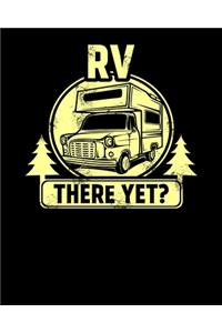 RV There Yet?