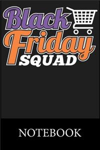 Black Friday Squad Notebook