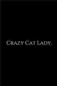 Crazy Cat Lady
