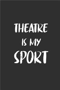 Theatre Is My Sport