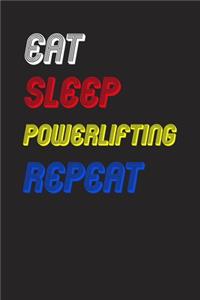 Eat Sleep powerlifting Repeat Notebook Fan Sport Gift