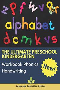 The Ultimate Preschool Kindergarten Workbook Phonics Handwriting