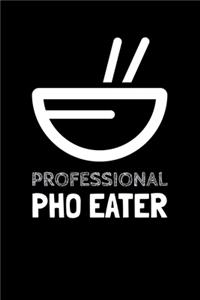 Professional Pho Eater