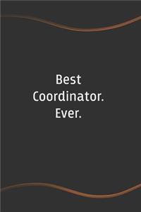 Best Coordinator. Ever