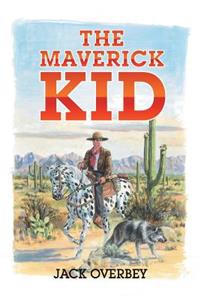 The Maverick Kid