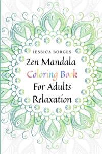 Zen Coloring Book For Adults Relaxation