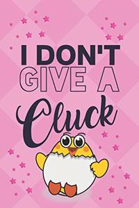 I Don't Give a Cluck